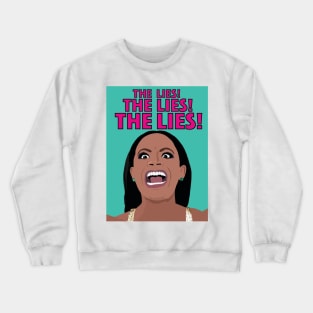 Kandi Burruss | THE LIES | Real Housewives of Atlanta (RHOA) Crewneck Sweatshirt